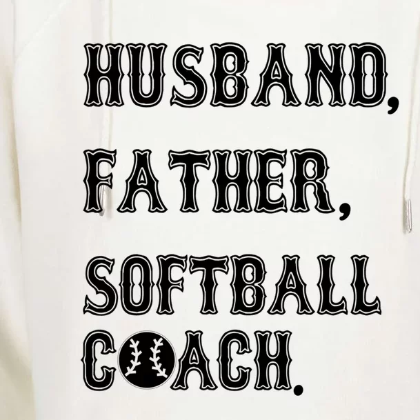 Husband Father Softball Coach Softball Dad For Fathers Day Great Gift Womens Funnel Neck Pullover Hood