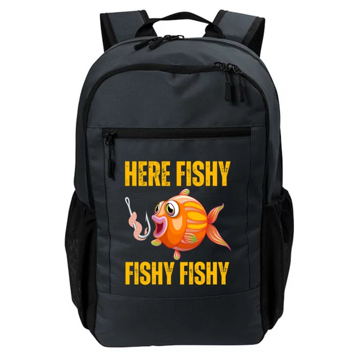 Here Fishy Saying Cute Fish Fishing Lovers Gift Daily Commute Backpack