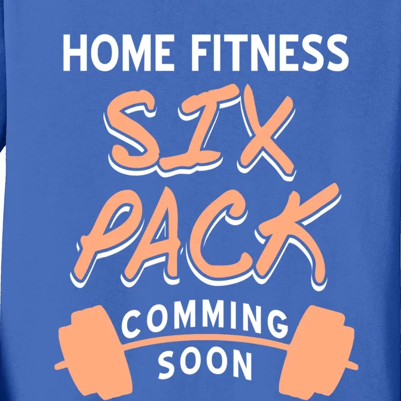 Home Fitness Six Pack Coming Soon Retro Funny Present Gift Kids Long Sleeve Shirt