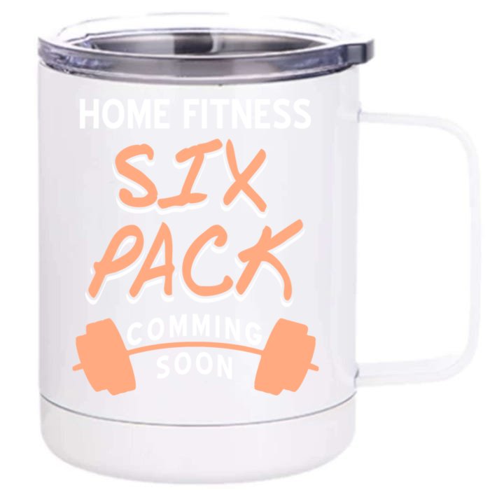 Home Fitness Six Pack Coming Soon Retro Funny Present Gift Front & Back 12oz Stainless Steel Tumbler Cup