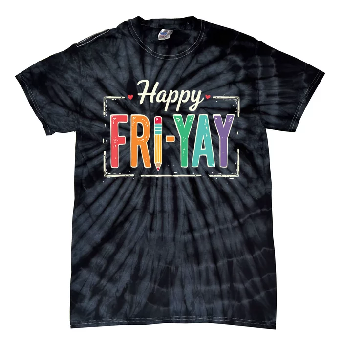 Happy Friyay Teacher Essentials Tie-Dye T-Shirt