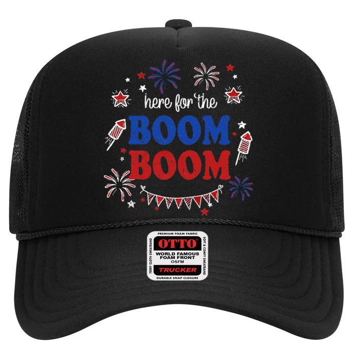 Here For The Boom Boom 4th of July Fireworks Independence High Crown Mesh Trucker Hat