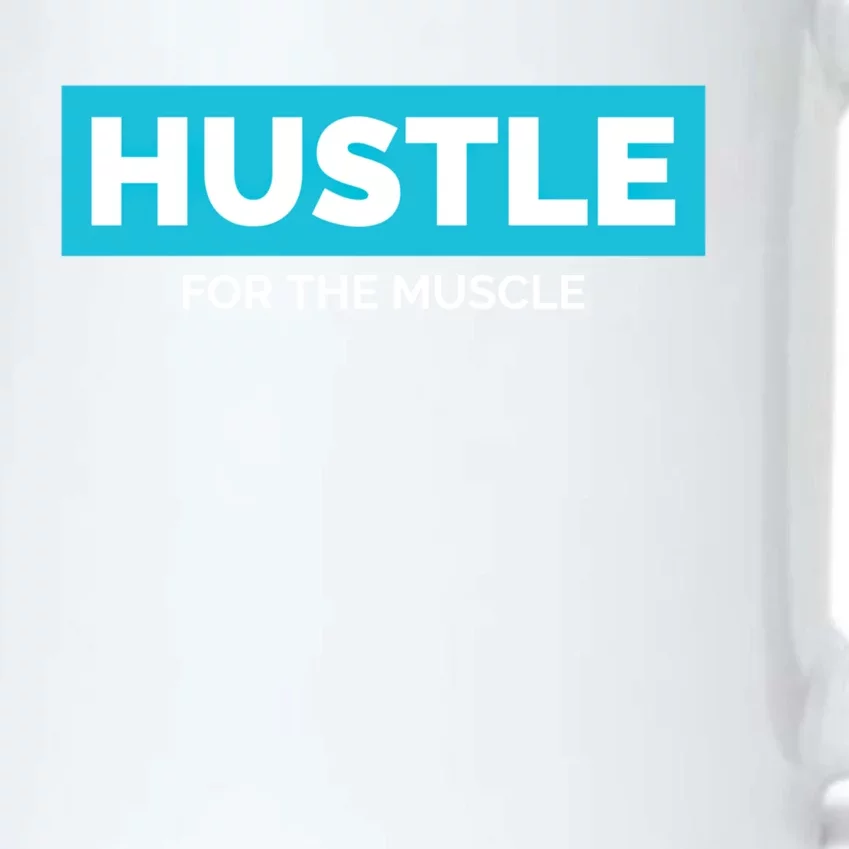 Hustle For The Muscle Inspirational Motivational Workout Gift Black Color Changing Mug