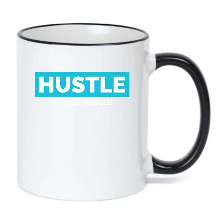 Hustle For The Muscle Inspirational Motivational Workout Gift Black Color Changing Mug