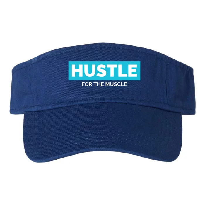 Hustle For The Muscle Inspirational Motivational Workout Gift Valucap Bio-Washed Visor