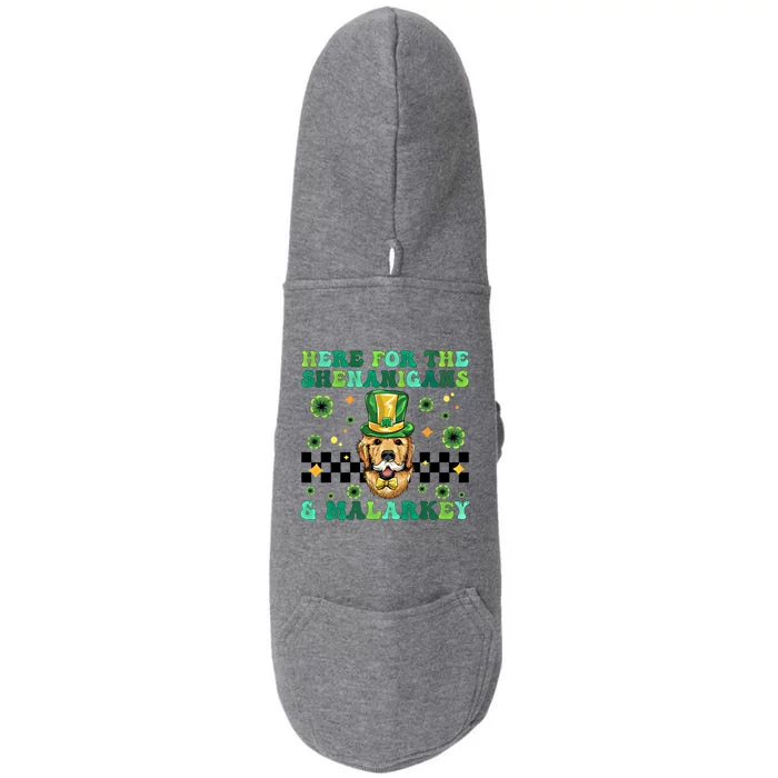 Here For The Shenanigans And Malarkey Meaningful Gift Doggie 3-End Fleece Hoodie