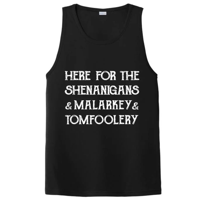 Here For The Shenanigans Malarkey And Tomfoolery St Patrick Performance Tank