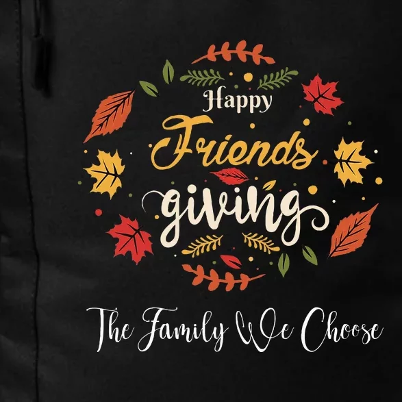 Happy Friendsgiving Turkey Friends Giving Daily Commute Backpack