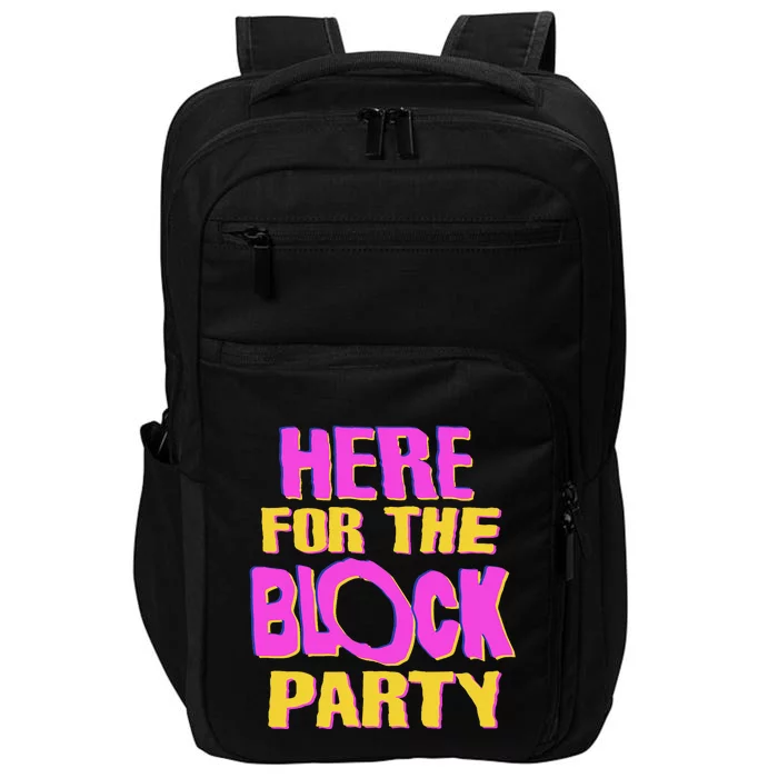 Here For The Block Party Impact Tech Backpack