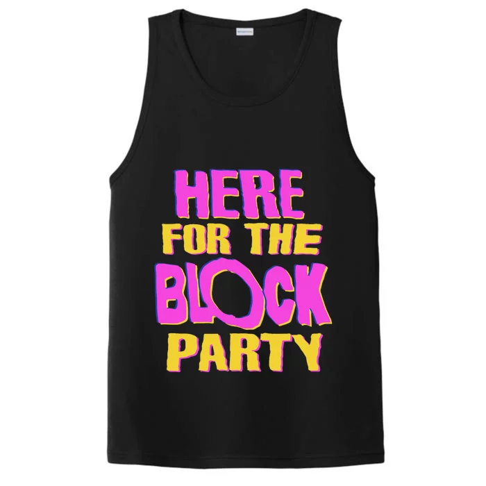 Here For The Block Party Performance Tank