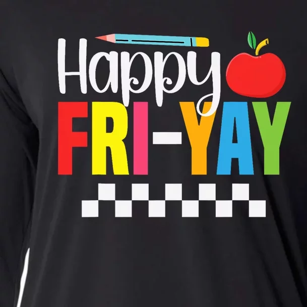 Happy Friyay Teacher Funny Friyay Friday Weekend Teachers Cooling Performance Long Sleeve Crew