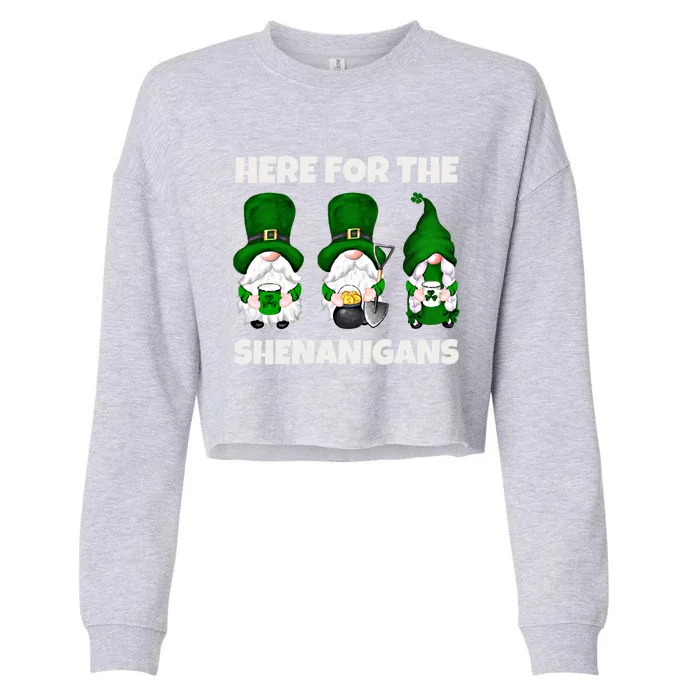 Here For The Shenanigans Funny St Patrick's Day Gnome Gift Cropped Pullover Crew