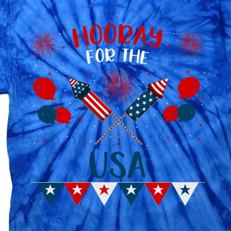 Hooray For The Usa 4th July Patriotic Usa Independence Day Cool Gift Tie-Dye T-Shirt