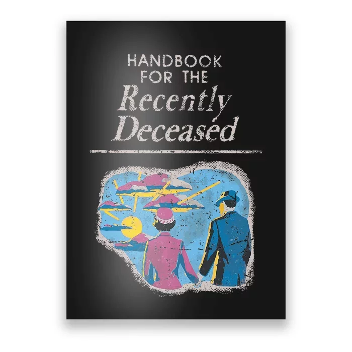 Handbook For The Recently Deceased Poster