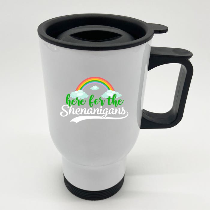 Here For The Shenanigans Gift Funny St Patricks Day Gift Front & Back Stainless Steel Travel Mug