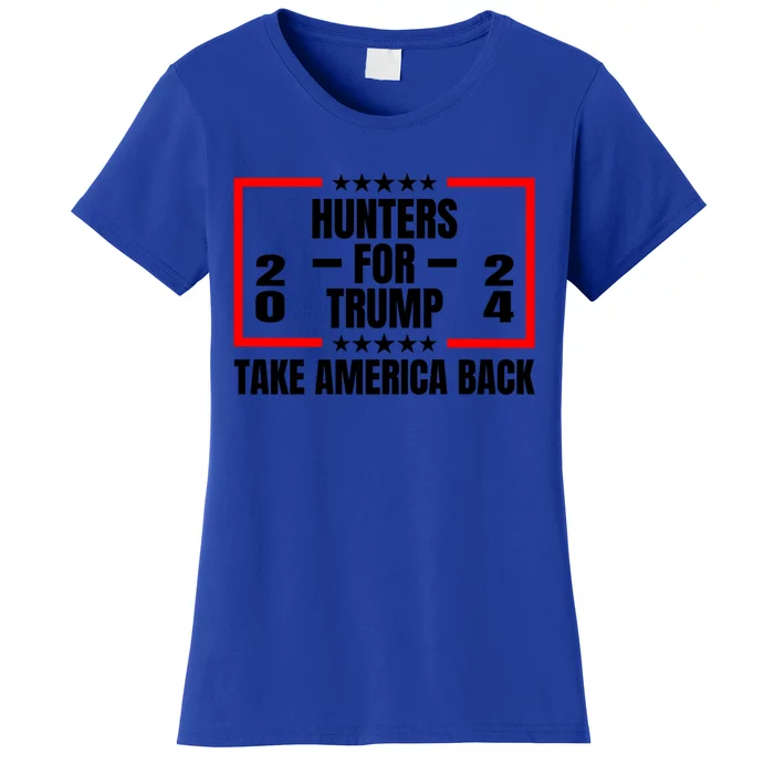 Hunters For Trump 2024 Take America Back Funny Gift Women's T-Shirt