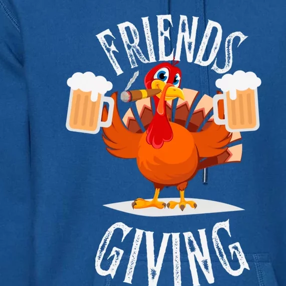 Happy Friendsgiving Turkey Friends Giving Funny Thanksgiving Great Gift Premium Hoodie