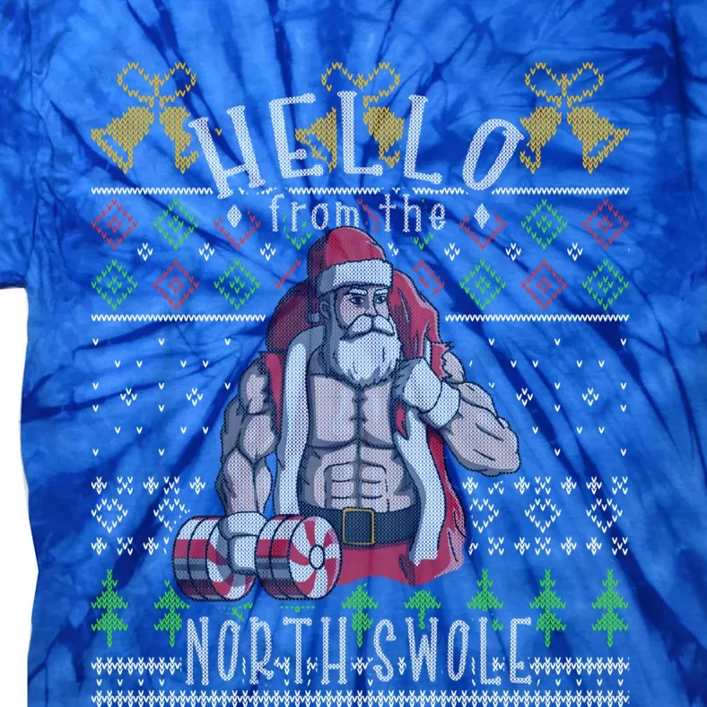 Hello From The North Swole Santa Claus Ugly Christmas Gym Cute Gift Tie-Dye T-Shirt