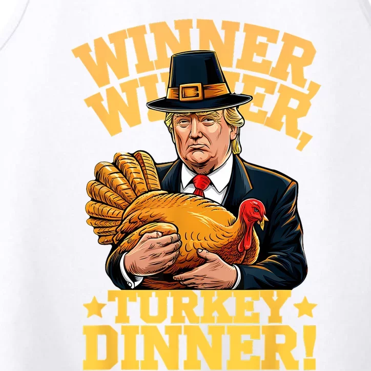 Humor Funny Trump Winner Winner Turkey Dinner Thanksgiving Performance Tank