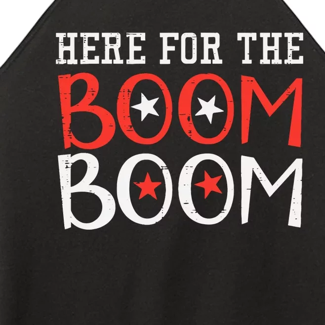 Here For The Boom Boom 4th Of July Fireworks Women’s Perfect Tri Rocker Tank