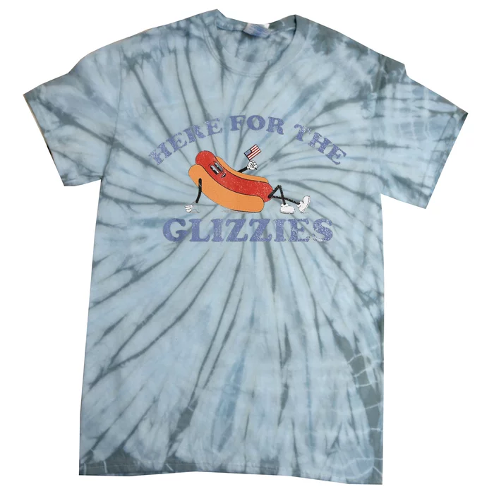 Here For The Glizzies 4th Of July 2024 Tie-Dye T-Shirt