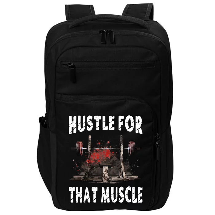 Hustle For That Muscle Impact Tech Backpack