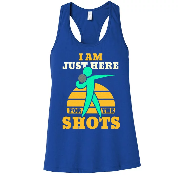 Here For The Shots Sport Shot Putter Women's Racerback Tank