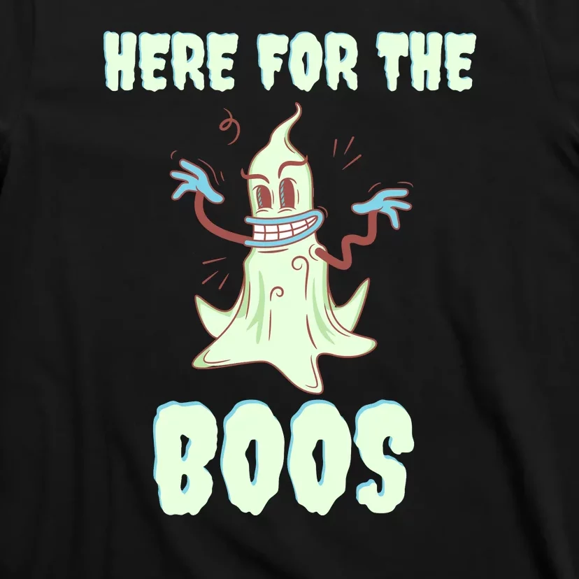 Here For The Boos Funny Halloween Ghost T-Shirt