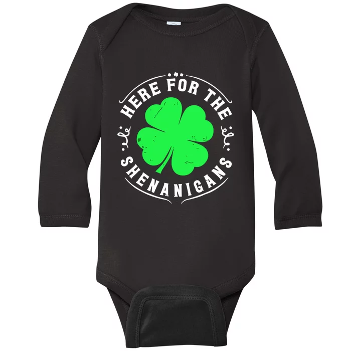 Here For The Shenanigans St Patricks Day Baby Long Sleeve Bodysuit