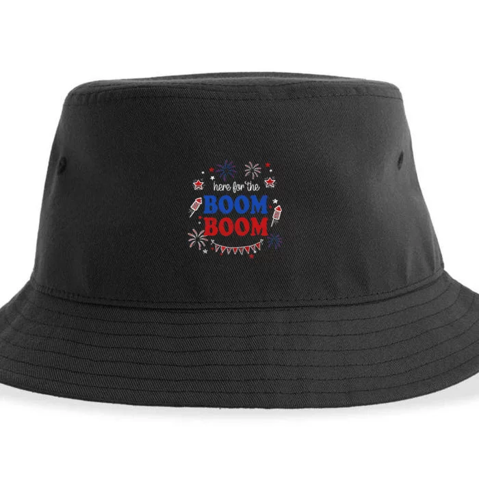 Here For The Boom Boom 4th Of July Fireworks Independence Sustainable Bucket Hat