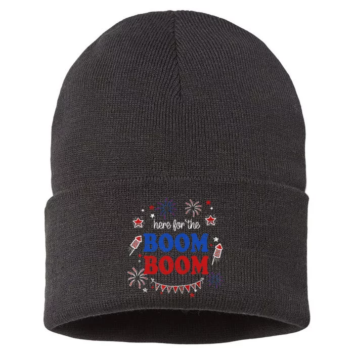 Here For The Boom Boom 4th Of July Fireworks Independence Sustainable Knit Beanie