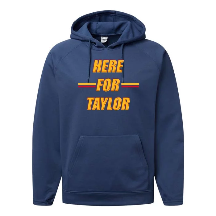 Here For Taylor Football Sports Fan Performance Fleece Hoodie