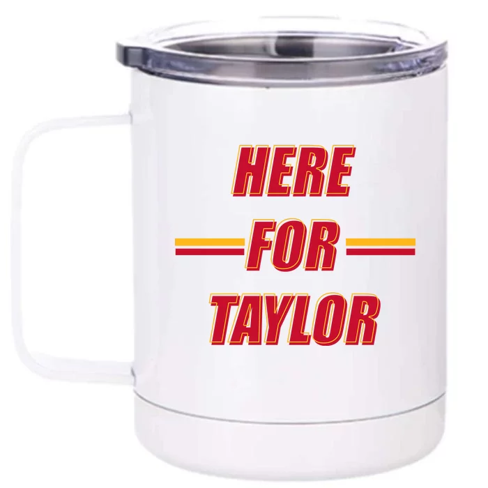 Here For Taylor Football Sports Fan Front & Back 12oz Stainless Steel Tumbler Cup