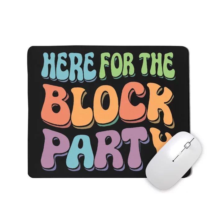 Here For The Block Party Retro Mousepad