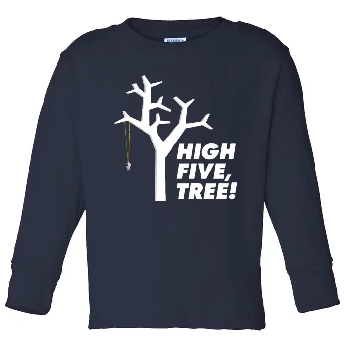 High Five, Tree! Toddler Long Sleeve Shirt