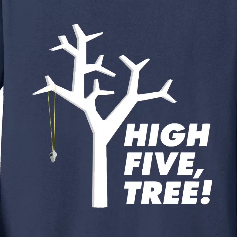 High Five, Tree! Kids Long Sleeve Shirt