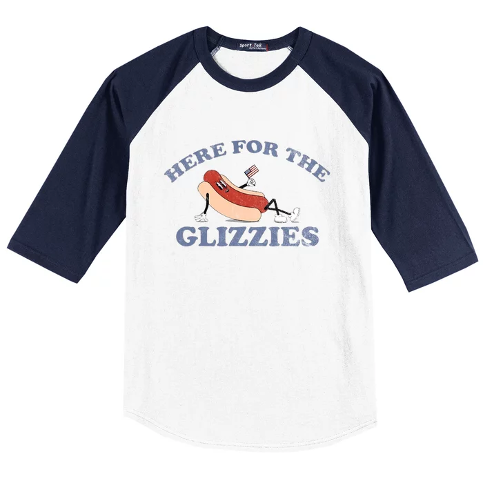 Here For The Glizzies 4th Of July Baseball Sleeve Shirt