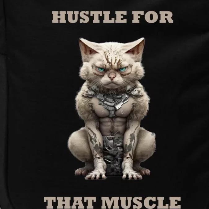 Hustle For That Muscle Cat Weightlifting Bodybuilding Gym Meaningful Gift Impact Tech Backpack