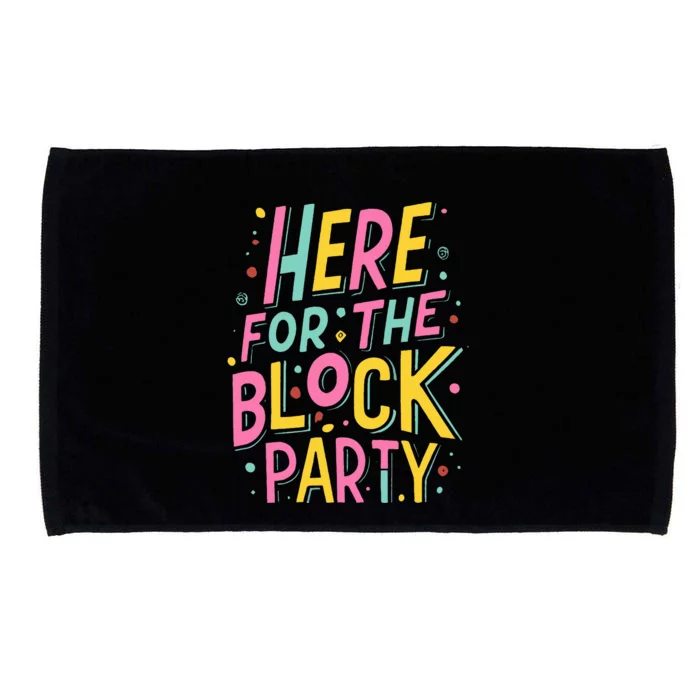 Here For The Block Party Microfiber Hand Towel