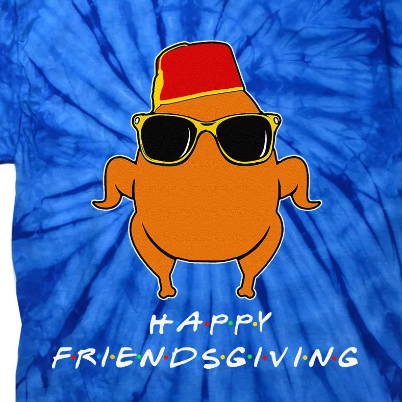 Happy Friendsgiving Turkey Friends Giving Funny Tie-Dye T-Shirt