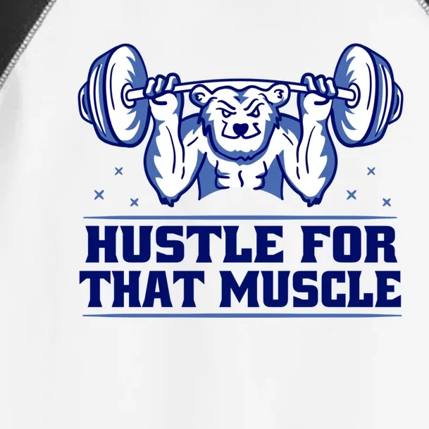 Hustle For That Muscle Fitness Motivation Gym Workout Cute Gift Toddler Fine Jersey T-Shirt