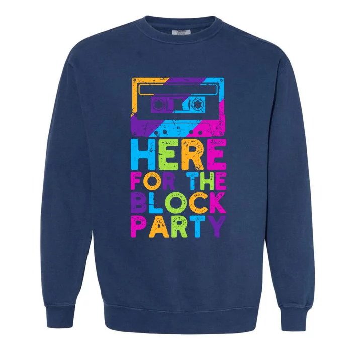 Here For The Block Party Garment-Dyed Sweatshirt