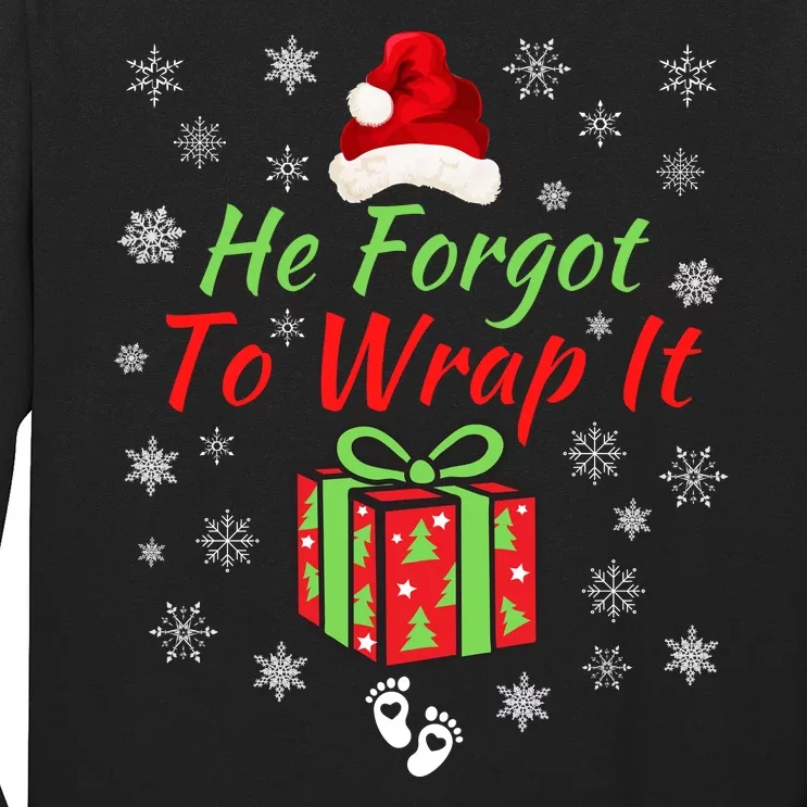 He Forgot To Wrap It Adult Humor Christmas Pregnancy Reveal Christmas Baby Long Sleeve Shirt