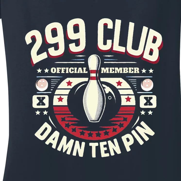 Humor Funny Ten Pin Bowling Women's V-Neck T-Shirt