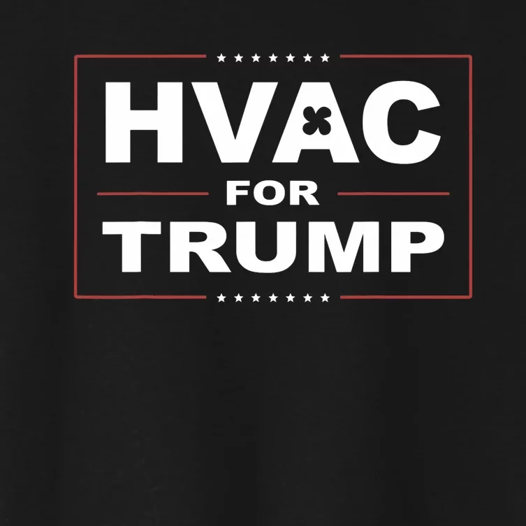 Hvac For Trump Political Apparel Women's Crop Top Tee