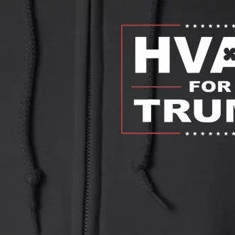 Hvac For Trump Political Apparel Full Zip Hoodie