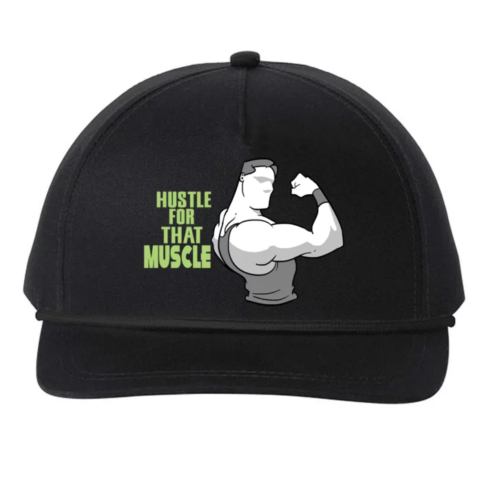 Hustle For That Muscle Gym And Workout Design For Gymgiftgoers Gift Snapback Five-Panel Rope Hat