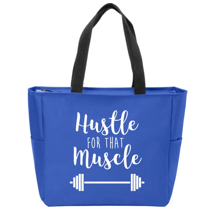 Hustle For That Muscle Gym Barbell Lifting Weights Workout Cute Gift Zip Tote Bag