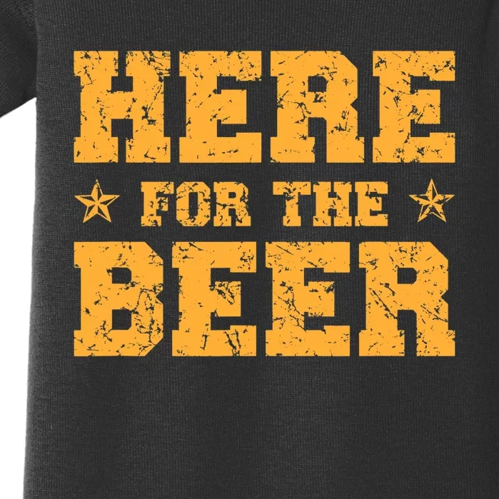 Here For The Beer Funny Drinking College Party Baby Bodysuit