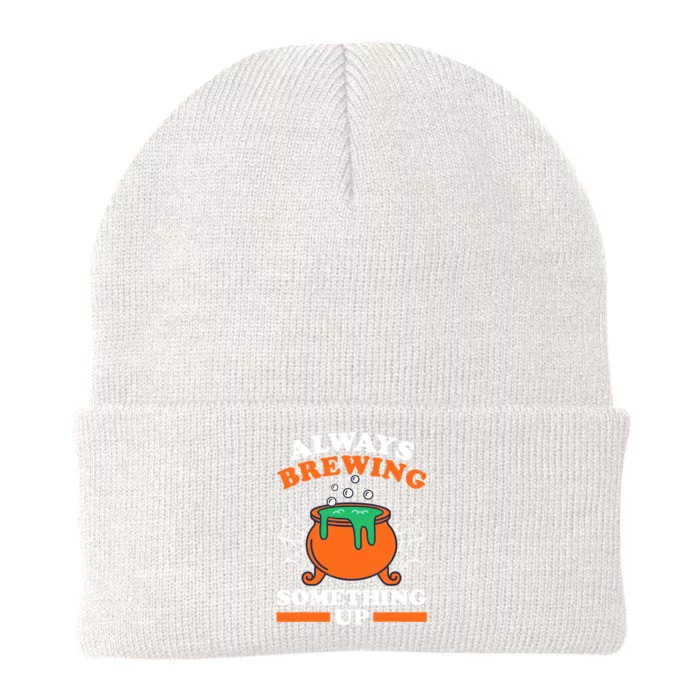 Halloween For Teens Funny Always Brewing Something Up Knit Cap Winter Beanie